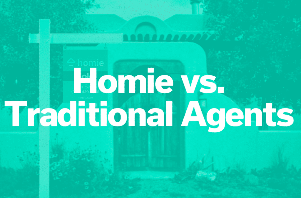 Homie vs. Traditional Agents